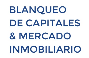Blanqueo de capitales y Mercado Inmobiliario